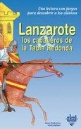 LANZAROTE Y LOS CABALLEROS DE LA TABLA REDONDA I Vivet-Rémy, Anne-Catherine I Ediciones Akal I 9788446013242