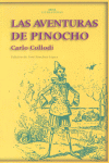 LAS AVENTURAS DE PINOCHO I Collodi, Carlo I Ediciones Akal I 9788446015253