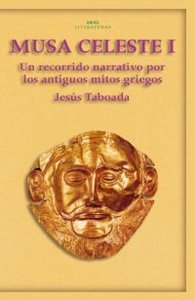 MUSA CELESTE I I Taboada Ferrer, Jesús I Ediciones Akal I 9788446018254