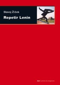 REPETIR LENIN I Zizek, Slavoj I Ediciones Akal I 9788446018605