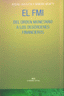 EL FONDO MONETARIO INTERNACIONAL I Anglietta, Michel;Moatti, Sandra I Ediciones Akal I 9788446019039