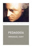 PEDAGOGÍA I Kant, Immanuel I Ediciones Akal I 9788446020868