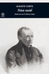 FÍSICA SOCIAL I Comte, Augusto I Ediciones Akal I 9788446021490
