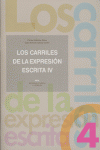 CARRILES EXPRESION ESCRITA,LOS 4 EP AKALEN14EP | URDIALES/GARCIA CASTRO | AKAL TEXTO | 9788446021766