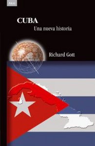CUBA I Gott, Richard I Ediciones Akal I 9788446024323