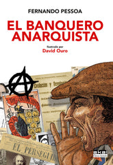 EL BANQUERO ANARQUISTA I Pessoa, Fernando I Ediciones Akal I 9788446027010