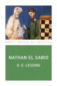 NATHAN EL SABIO I Lessing, Gotthold Ephraim I Ediciones Akal I 9788446028987