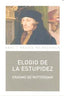 ELOGIO DE LA ESTUPIDEZ I de Rotterdam, Erasmo I Ediciones Akal I 9788446033219