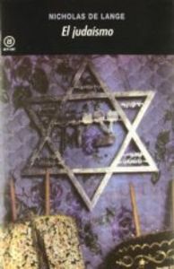 EL JUDAÍSMO I De Lange, Nicholas I Ediciones Akal I 9788446034254