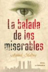 LA BALADA DE LOS MISERABLES I Malvar, Aníbal I Ediciones Akal I 9788446035435