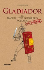 GLADIADOR I Matyszak, Philip I Ediciones Akal I 9788446036647