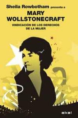 VINDICACIÓN DE LOS DERECHOS DE LA MUJER I Varios autores I Ediciones Akal I 9788446039259