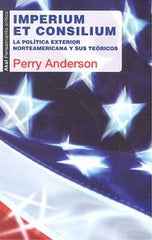 IMPERIUM ET CONSILIUM I Anderson, Perry I Ediciones Akal I 9788446040002