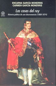 LAS COSAS DEL REY I García Monerris, Encarna;García Monerris, Carmen I Ediciones Akal I 9788446042129