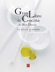 GRAN LIBRO DE COCINA DE ALAIN DUCASSE I Ducasse, Alain I Ediciones Akal I 9788446042174