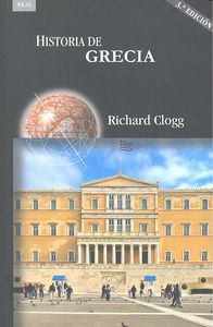 HISTORIA DE GRECIA I Clogg, Richard I Ediciones Akal I 9788446042488