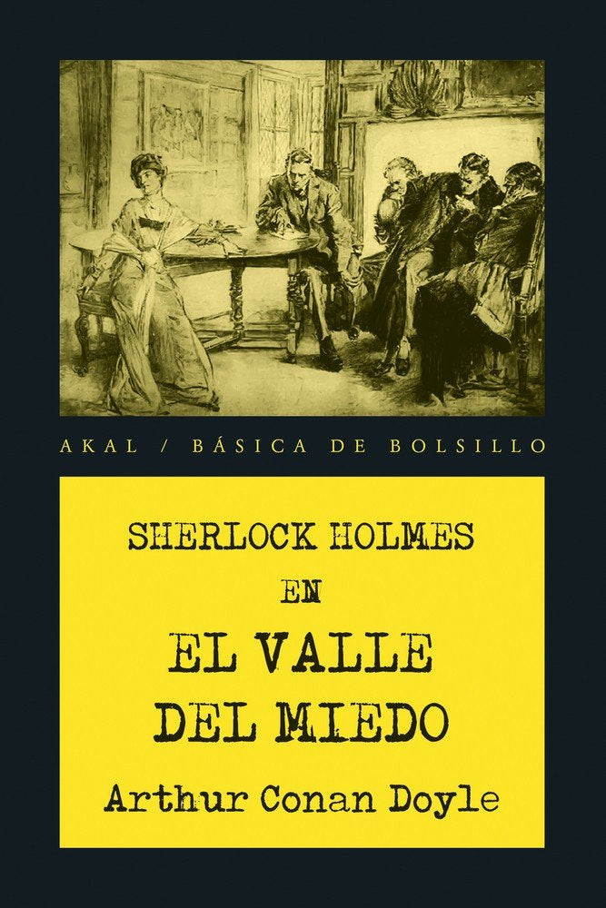 EL VALLE DEL MIEDO I Conan Doyle, Arthur I Ediciones Akal I 9788446045175