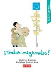 ¡TODOS MIGRANTES! I Varios autores I Ediciones Akal I 9788446045267