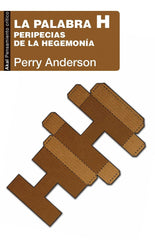 LA PALABRA H I Anderson, Perry I Ediciones Akal I 9788446046103