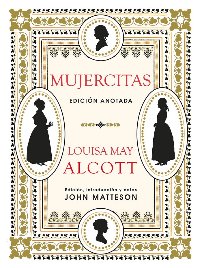 MUJERCITAS I May Alcott, Louisa I Ediciones Akal I 9788446046363