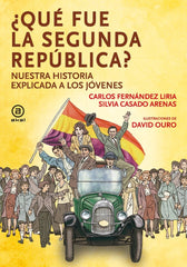 QUÉ FUE LA SEGUNDA REPÚBLICA I Fernández Liria, Carlos;Casado Arenas, Silvia I Ediciones Akal I 9788446047612