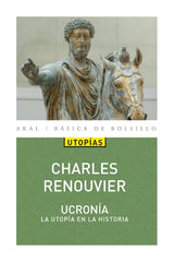 UCRONÍA I Renouvier, Charles Bernard I Ediciones Akal I 9788446047841