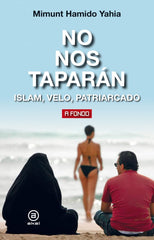 NO NOS TAPARÁN I Yahia, Mimunt Hamido I Ediciones Akal I 9788446048701
