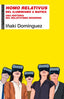 HOMO RELATIVUS I Domínguez, Iñaki I Ediciones Akal I 9788446050339