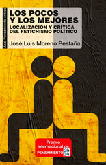 LOS POCOS Y LOS MEJORES I Moreno Pestaña, José Luis I Ediciones Akal I 9788446050384