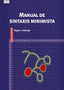 MANUAL DE SINTAXIS MINIMISTA I Gallego Bartolomé, Ángel J. I Ediciones Akal I 9788446050643
