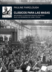 CLÁSICOS PARA LAS MASAS I Fairclough, Pauline I Ediciones Akal I 9788446050711