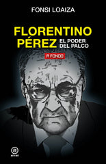 FLORENTINO PEREZ EL PODER DEL PALCO - 9788446051206