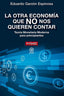 OTRA ECONOMIA QUE NO NOS QUIEREN CONTARLA - 9788446051220