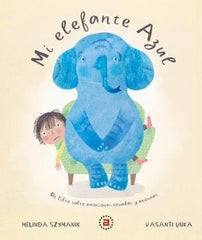 MI ELEFANTE AZUL I Szymanik, Melinda I Ediciones Akal I 9788446051350