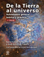 DE LA TIERRA AL UNIVERSO I Gutiérrez Cabello, Jordi;Galadí-Enriquez, David I Ediciones Akal I 9788446051459