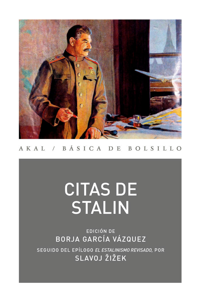 CITAS DE STALIN I Stalin, Iósif I Ediciones Akal I 9788446053026