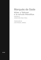 ALINE Y VALCOUR, O LA NOVELA FILOSÓFICA I Marqués de Sade I Ediciones Akal I 9788446053033