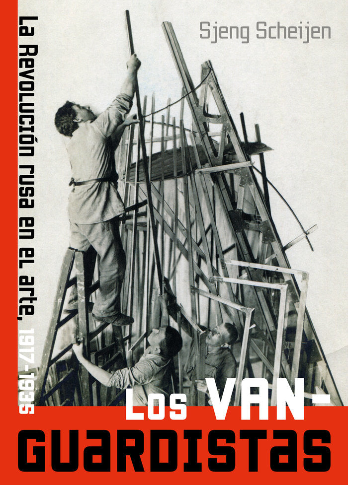 LOS VANGUARDISTAS I Scheijen, Sjeng I Ediciones Akal I 9788446053989