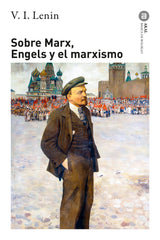 SOBRE MARX, ENGELS Y EL MARXISMO I Lenin, Vladimir Ilich I Ediciones Akal I 9788446054894