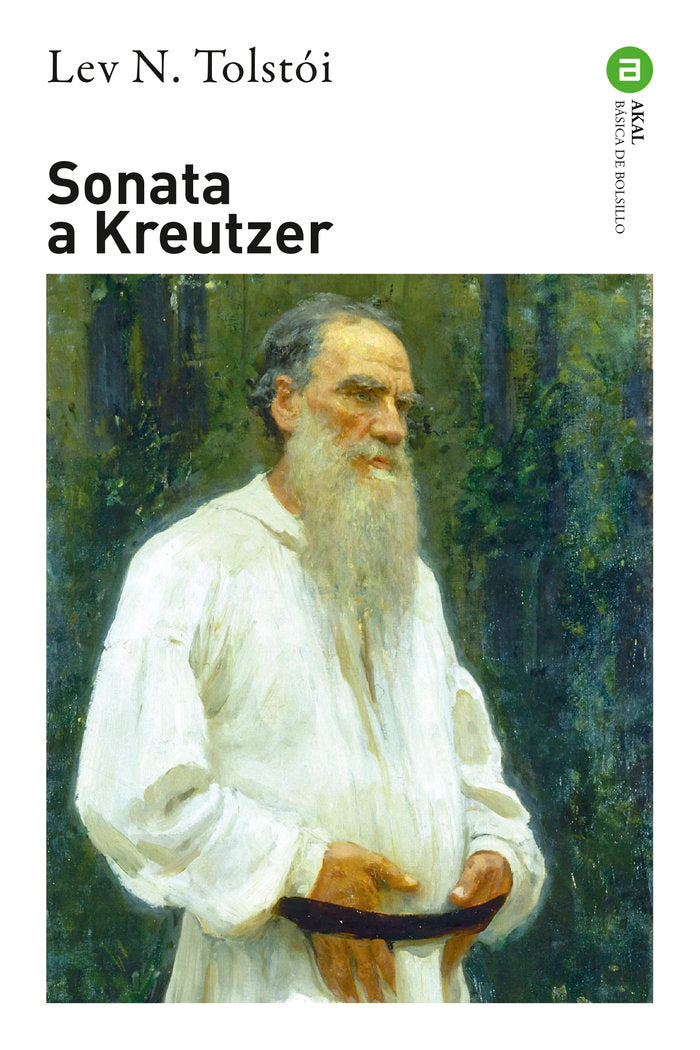 SONATA A KREUTZER I Tolstói, Lev I Ediciones Akal I 9788446055983