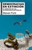 DEMOCRACIAS EN EXTINCIÓN I Forti, Steven I Ediciones Akal I 9788446056119