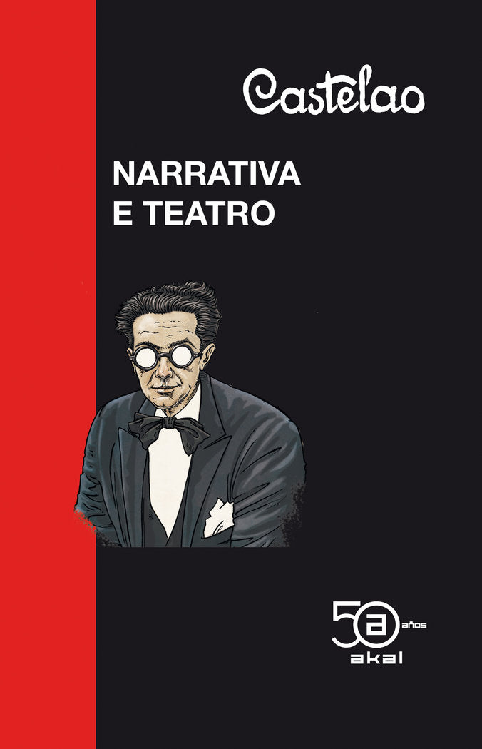 NARRATIVA E TEATRO I Rodríguez Castelao, Alfonso I Ediciones Akal I 9788446056263