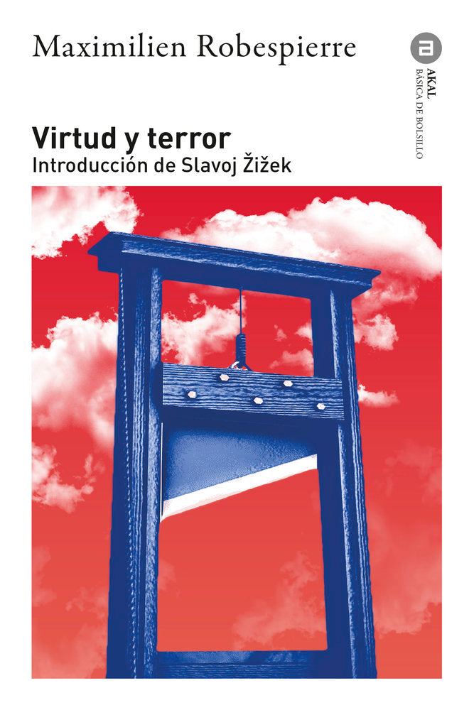 VIRTUD Y TERROR I Robespierre, Maximilien I Ediciones Akal I 9788446057062
