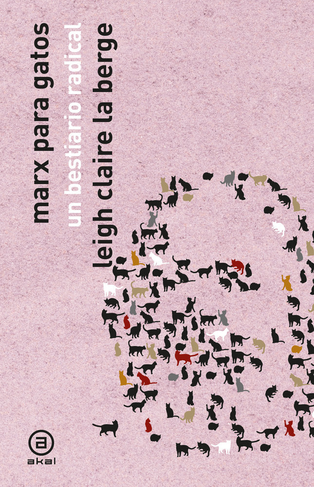 MARX PARA GATOS I La Berge, Leigh Claire I Ediciones Akal I 9788446057123