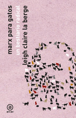 MARX PARA GATOS I La Berge, Leigh Claire I Ediciones Akal I 9788446057123