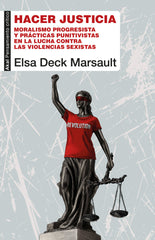 HACER JUSTICIA I Deck Marsault, Elsa I Ediciones Akal I 9788446057277