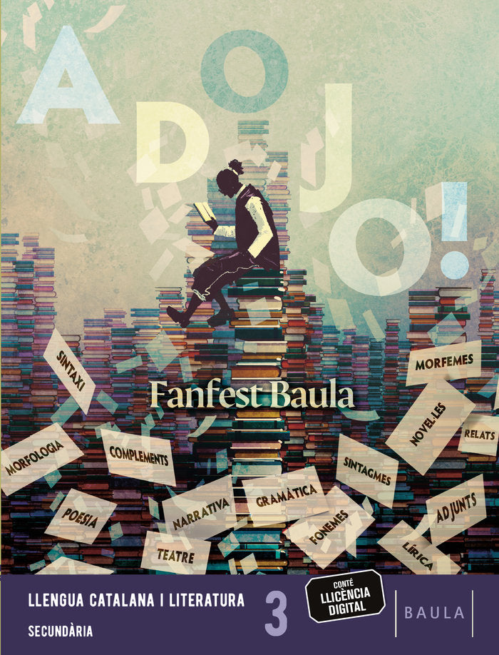 Llengua catalana i literatura 3r Secundària Llibre alumne Fanfest | Varios autores | 9788447951864 (BAULA)