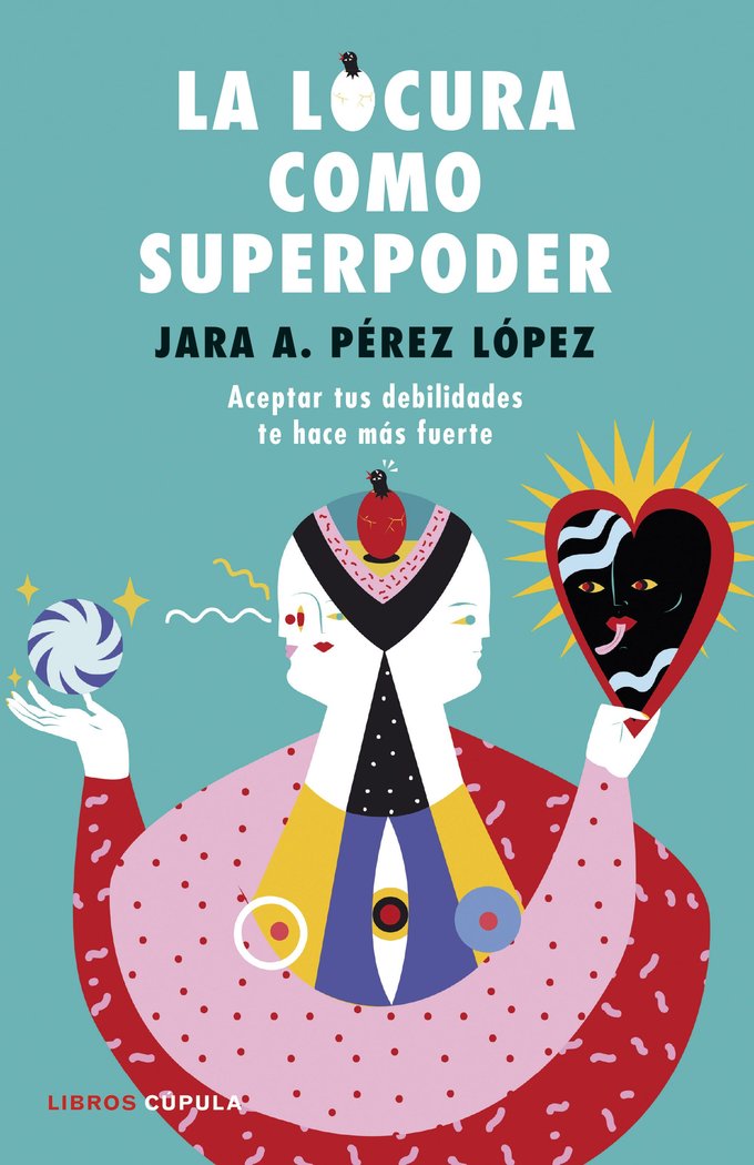 LOCURA COMO SUPERPODERLA - 9788448024260