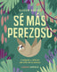 SE MAS PEREZOSO - 9788448025496