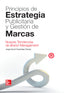 Principios de Estrategia Publicitaria y Gestion de Marcas. Fernandez Gomez, Jorge David (McGraw-Hill Interamericana de España S.L.) 9788448183738